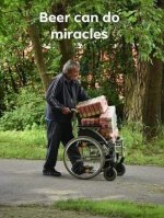 Beer can do miracles..jpg