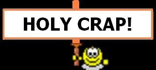holy_crap.JPG