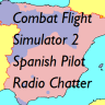 CFS2 Spanish Pilot Radio Chatter